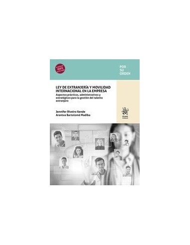 Ley de extranjería y movilidad internacional en la empresa