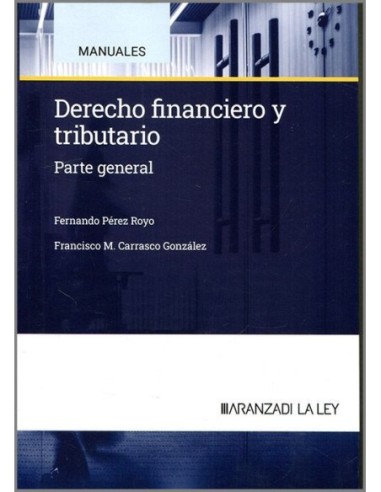 Derecho financiero y tributario. Parte general