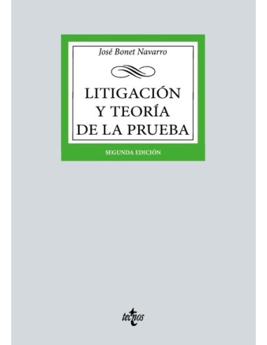 Litigación y teoría de la prueba