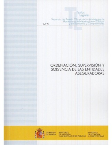 Ordenación, supervisión y solvencia de las entidades aseguradoras
