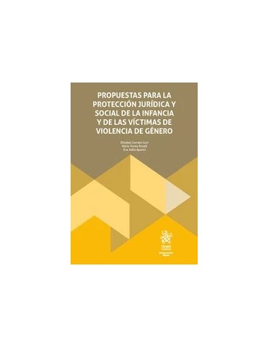 Propuestas para la protección jurídica y social de la infancia y de las mujeres víctimas de violencia de género