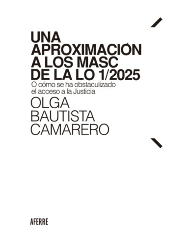 Una aproximación a los MASC de la LO 1/2025