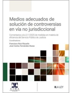 Medios adecuados de solución de controversias en vía no...
