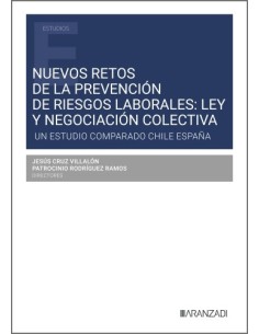 Nuevos retos de la prevención de riesgos laborales: Ley y...