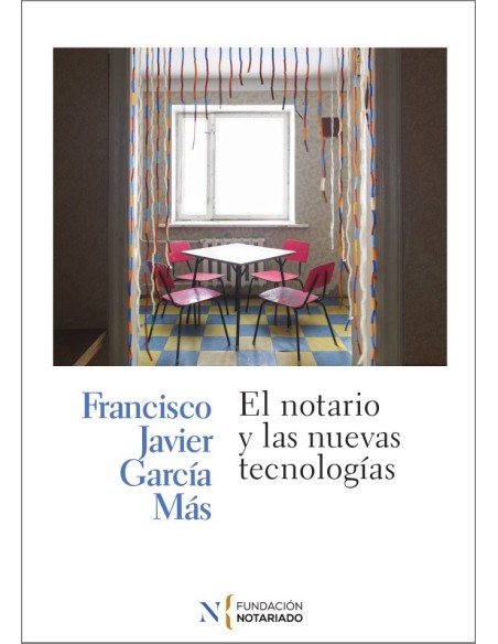 El notario y las nuevas tecnologías