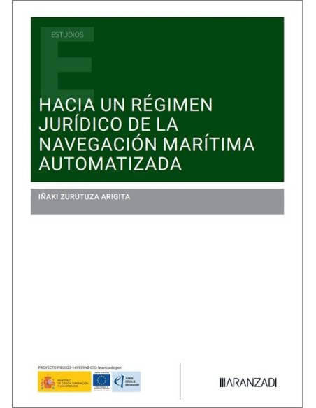 Hacia un régimen jurídico de la navegación marítima automatizada