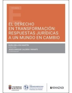 El Derecho en transformación: respuestas jurídicas a un...
