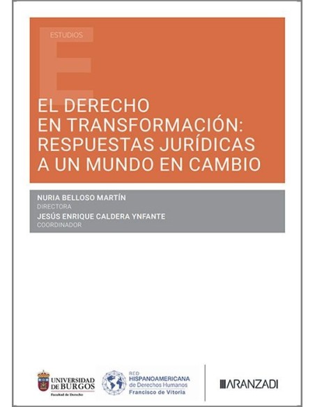 El Derecho en transformación: respuestas jurídicas a un mundo en cambio