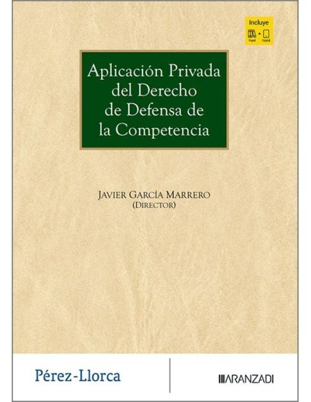 Aplicación privada del Derecho de defensa de la Competencia