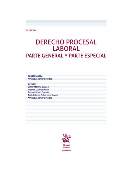 Derecho Procesal Laboral. Parte general y parte especial