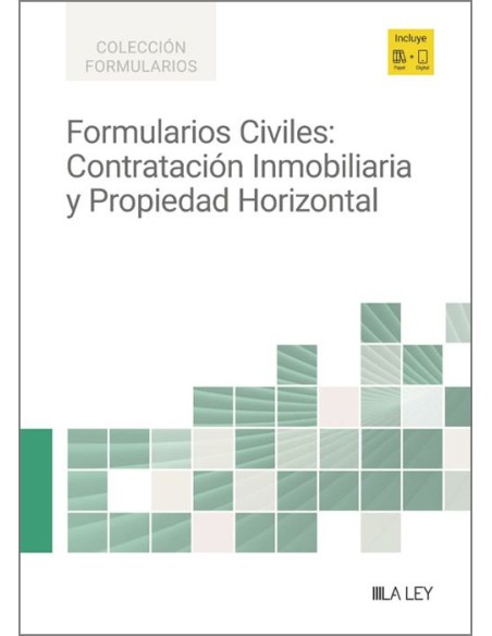 Formularios civiles: contratación inmobiliaria y propiedad horizontal