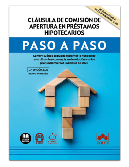 Cláusula de comisión de apertura en préstamos hipotecarios. Paso a paso