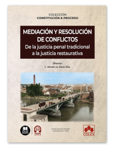 Mediación y resolución de conflictos. De la justicia...
