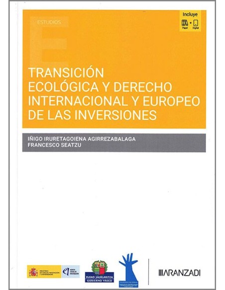 Transición ecológica y Derecho Internacional y Europeo de las inversiones