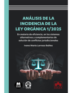 Análisis de la incidencia de la Ley Orgánica 1/2025
