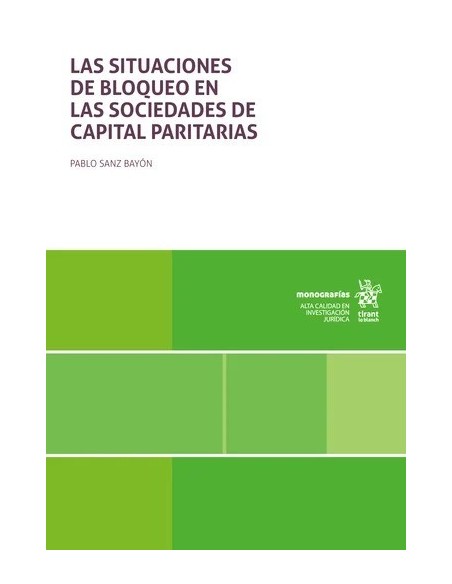 Las situaciones de bloqueo en las sociedades de capital paritarias