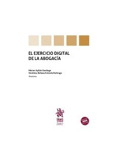 El ejercicio digital de la abogacía