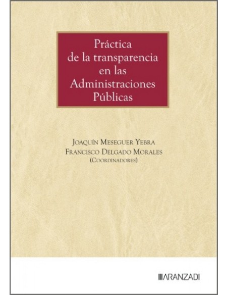 Práctica de la transparencia en las administraciones públicas