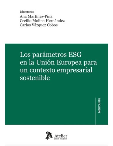 Los parámetros ESG en la Unión Europea para un...