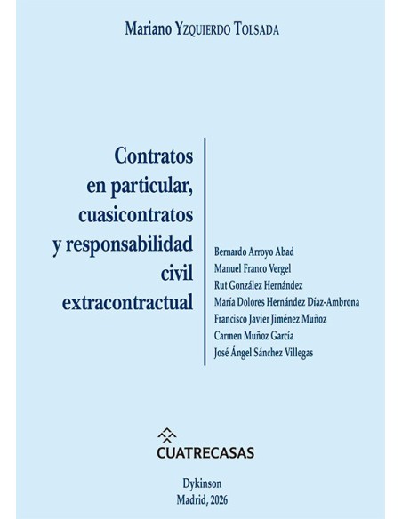 Contratos en particular, cuasicontratos y responsabilidad civil extracontractual