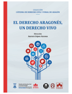 El derecho aragonés, un derecho vivo