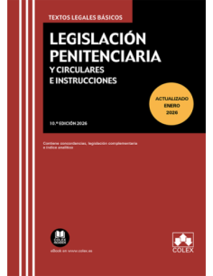 Legislación penitenciaria y circulares e instrucciones