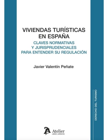 Viviendas turísticas en España: claves...