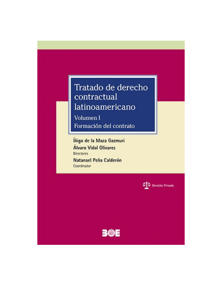 Tratado de Derecho Contractual Latinoamericano. Volumen I. Formación del contrato