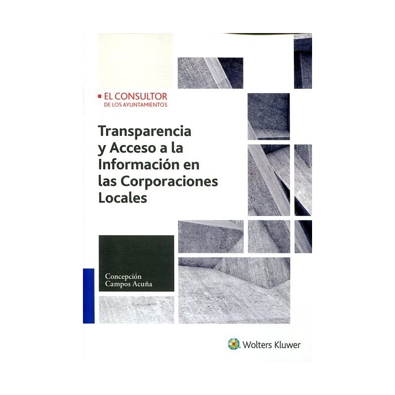 Transparencia y acceso a la información en las Corporaciones Locales