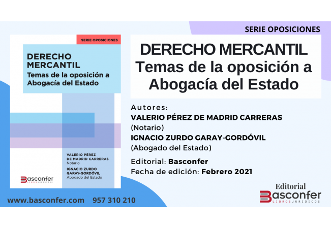 [NUEVO LANZAMIENTO] Derecho Mercantil. Temas de la Oposición a Abogacía del Estado (Serie Oposiciones)